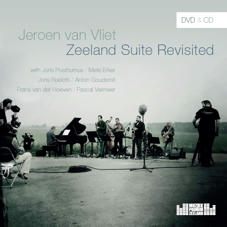 DVD-CD cover Jeroen van Vliet's Zeeland Suite Revisited